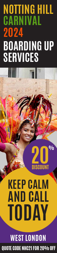 Notting Hill Carnival Boarding Up Service North West London